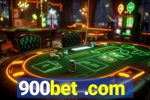 900bet .com